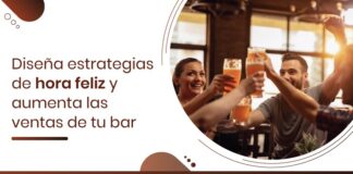 Diseña estrategias de hora feliz y aumenta las ventas de tu bar Diseña estrategias de hora feliz y aumenta las ventas de tu bar