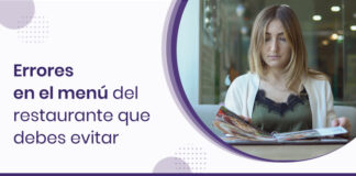 11 errores en el menú del restaurante que debes evitar en tu negocio de alimentos Errores-en-el-menú-del-restaurante-que-debes-evitar
