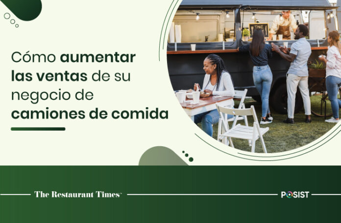 Cómo-aumentar-las-ventas-de-su-negocio-de-camiones-de-comida