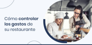 Controle los gastos de su restaurante con estos consejos rápidos Cómo-controlar-los-gastos-de-su-restaurante