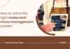 7 Features To Look For In A Restaurant Menu Management System Restaurant using menu management system