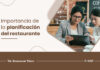 ¿Por Qué Necesita Un Plan De Restauración Antes De Abrir Su Restaurante? Importancia-de-la-planificación-del-restaurante