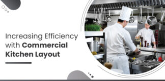 Tips To Increase Efficiency With A Commercial Restaurant Kitchen Layout commercial kitchen layout