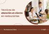 5 Técnicas de atención al cliente en restaurantes para atraer a más clientes Técnicas-de-atención-al-cliente-en-restaurantes