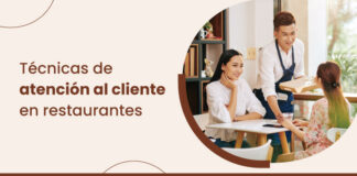 5 Técnicas de atención al cliente en restaurantes para atraer a más clientes Técnicas-de-atención-al-cliente-en-restaurantes