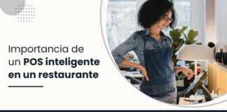Cómo un POS para restaurantes inteligente proporciona una gestión completa del restaurante Importancia-de-un-POS-inteligente-en-un-restaurante