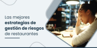 Estrategias de gestión de riesgos en restaurantes para preparar su restaurante ante cualquier accidente Las-mejores-estrategias-de-gestión-de-riesgos-de-restaurantes