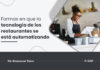 Formas-en-que-la-tecnología-de-los-restaurantes-se-está-automatizando