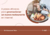 Cómo promocionar un nuevo restaurante en internet en 8 pasos eficaces