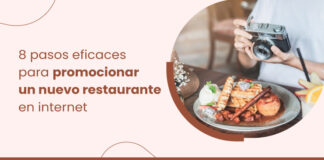 Cómo promocionar un nuevo restaurante en internet en 8 pasos eficaces