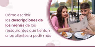 Cómo escribir las descripciones de los menús de los restaurantes que tientan a los clientes a pedir más
