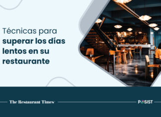 7 Técnicas eficaces que utilizan los restaurantes de exito para compensar los días lentos