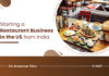 How to Open a Restaurant in the US From India? How to start a restaurant in us