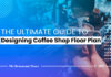 How to Design a Coffee Shop Floor Plan – A Complete Guide Coffee Shop Floor Plan